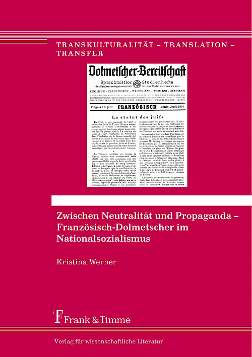 Zwischen Neutralität und Propaganda – Französisch-Dolmetscher im Nationalsozialismus