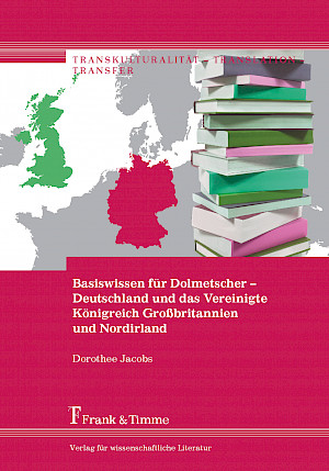 Basiswissen für Dolmetscher – Deutschland und das Vereinigte Königreich Großbritannien und Nordirland 