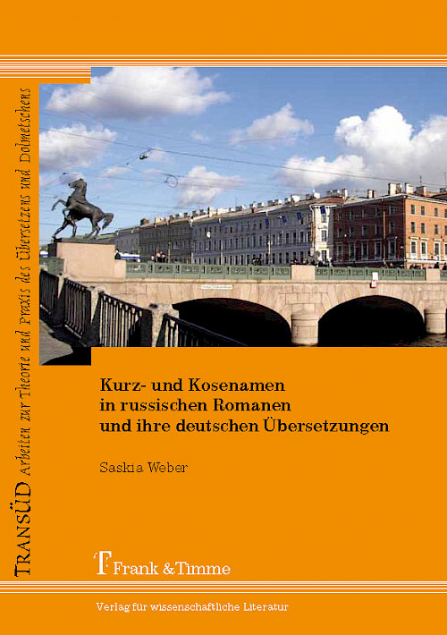 Kurz- und Kosenamen in russischen Romanen und ihre deutschen Übersetzungen