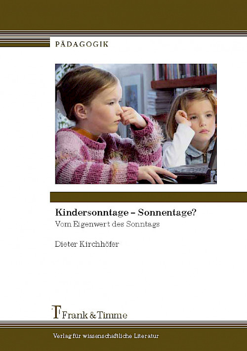 Kindersonntage – Sonnentage?