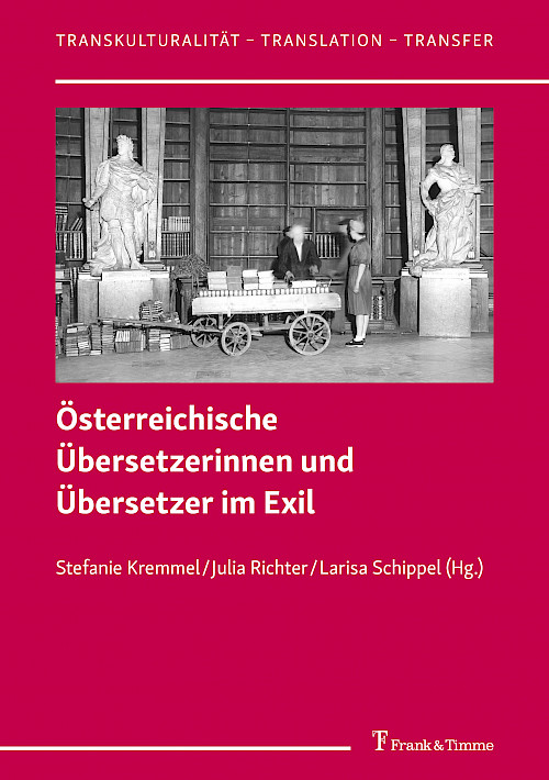 Österreichische Übersetzerinnen und Übersetzer im Exil