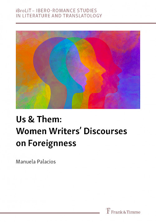 Us & Them: Women Writers’ Discourses on Foreignness
