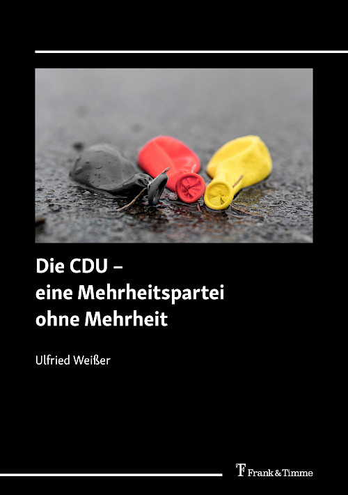 Die CDU – eine Mehrheitspartei ohne Mehrheit