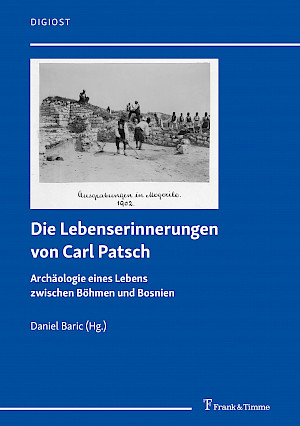 Die Lebenserinnerungen von Carl Patsch 