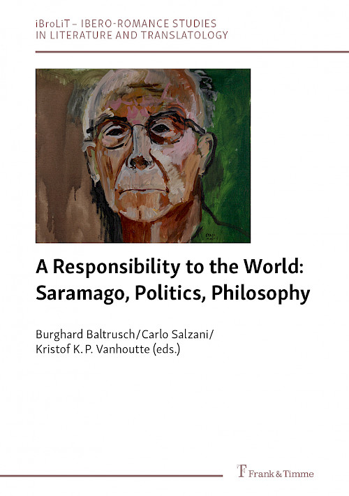 A Responsibility to the World: Saramago, Politics, Philosophy