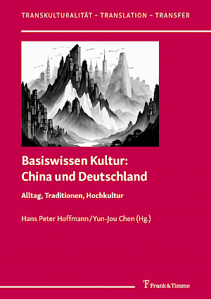 Basiswissen Kultur: China und Deutschland 