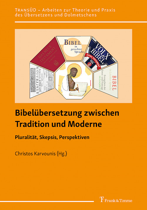 Bibelübersetzung zwischen Tradition und Moderne