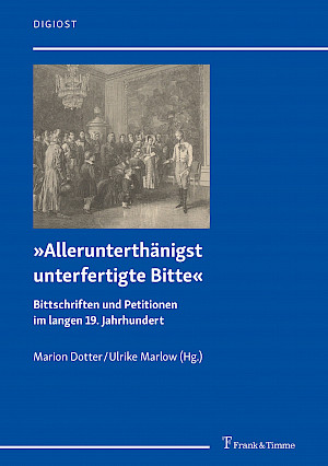 »Allerunterthänigst unterfertigte Bitte« 