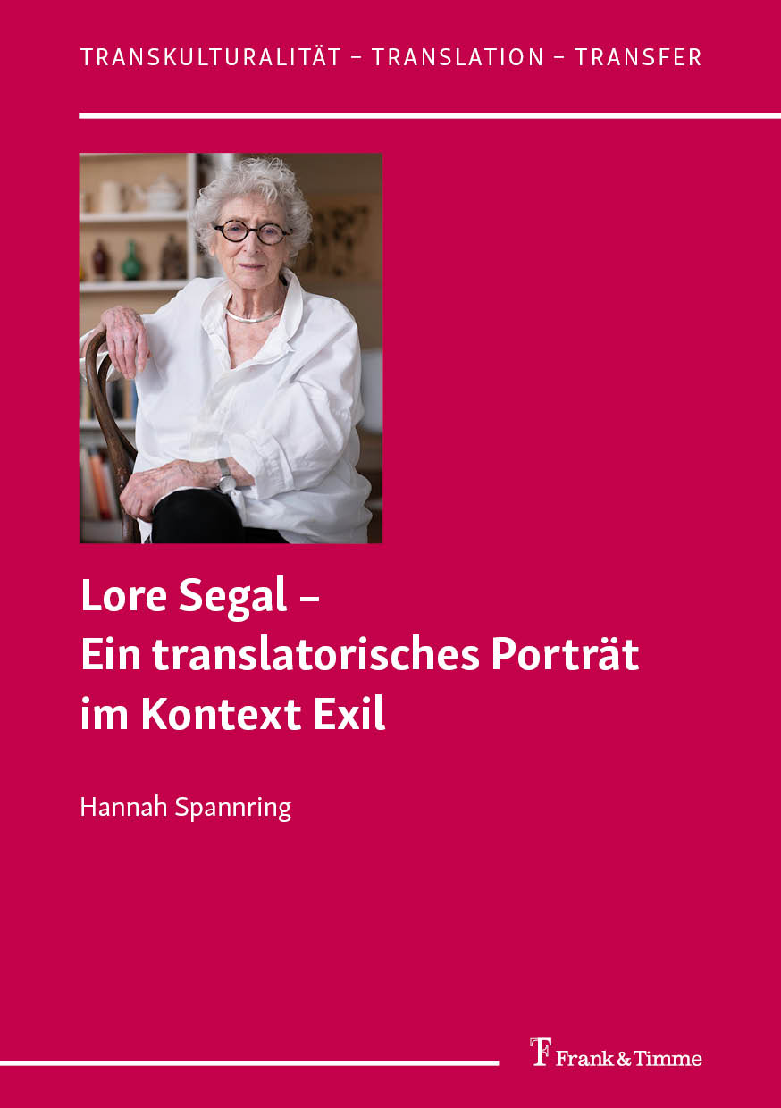 Zurück zur Muttersprache – Lore Segals Werk in deutscher Übersetzung