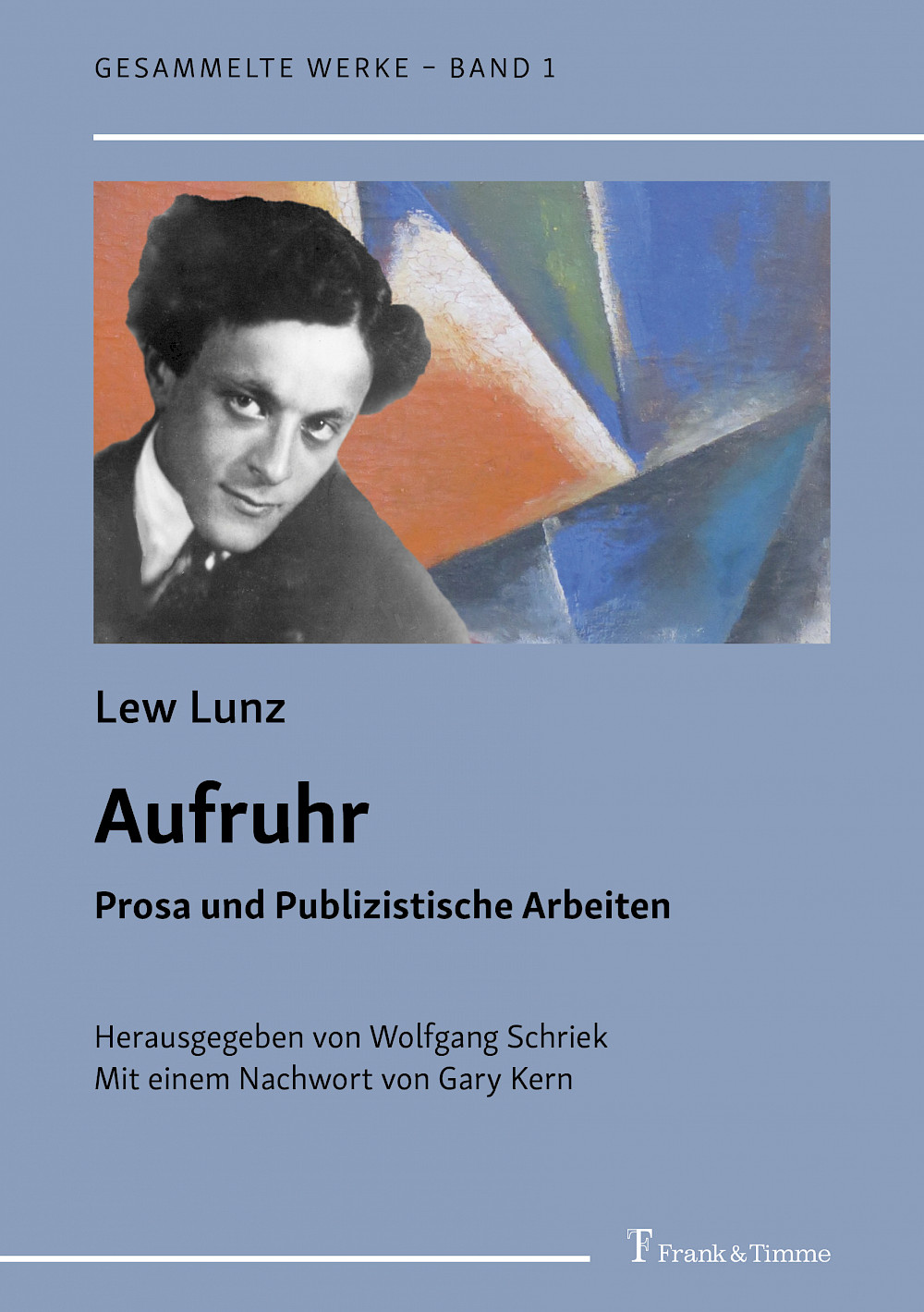 „Wunderkind und Rebell“ – Der russische Schriftsteller Lew Lunz