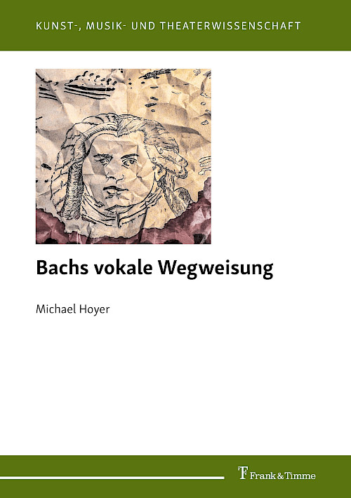 Bachs vokale Wegweisung