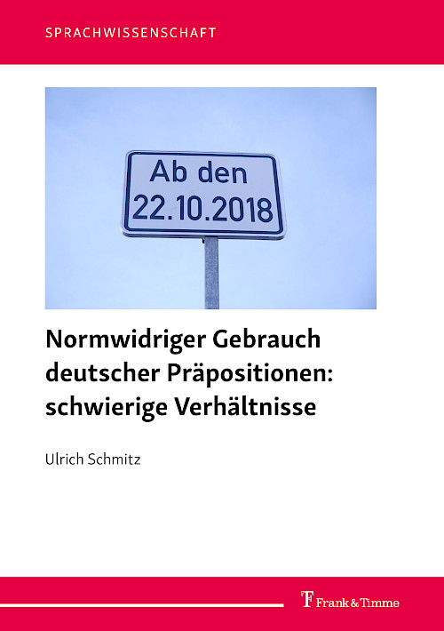 Normwidriger Gebrauch deutscher Präpositionen: schwierige Verhältnisse