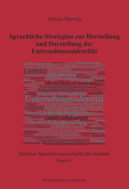 Sprachliche Strategien zur Herstellung und Darstellung der Unternehmensidentität