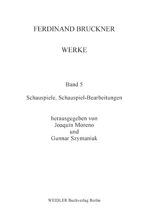 Werke, Tagebücher, Briefe