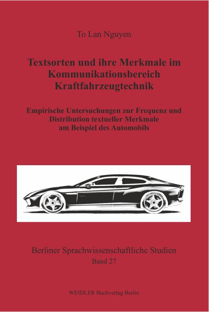Textsorten und ihre Merkmale im Kommunikationsbereich Kraftfahrzeugtechnik