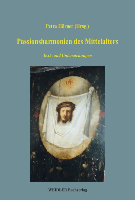 Passionsharmonien des Mittelalters