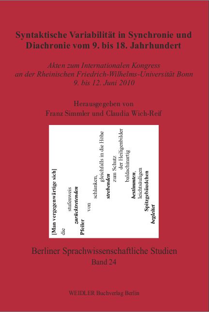 Syntaktische Variabilität in Synchronie und Diachronie vom 9. bis 18. Jahrhundert