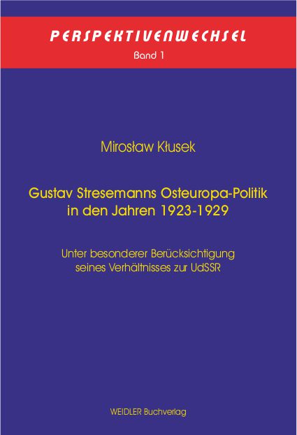 Gustav Stresemanns Osteuropa-Politik in den Jahren 1923–1929