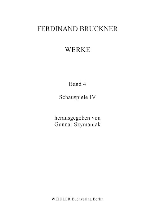 Werke, Tagebücher, Briefe
