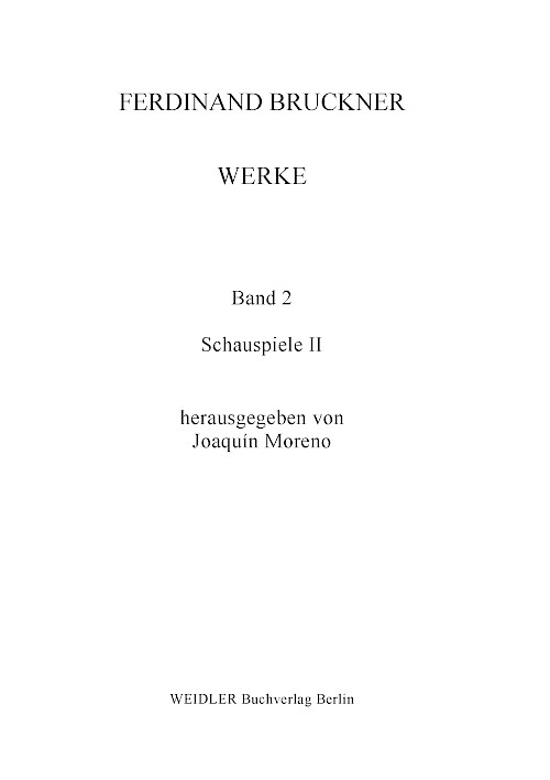 Werke, Tagebücher, Briefe