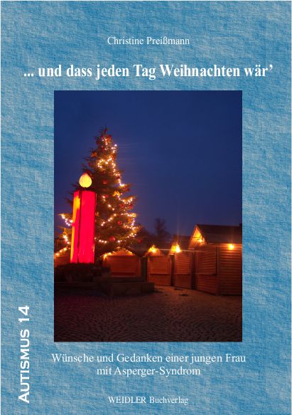 ... und dass jeden Tag Weihnachten wär’