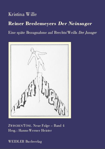 Reiner Bredemeyers <i>Der Neinsager</i>