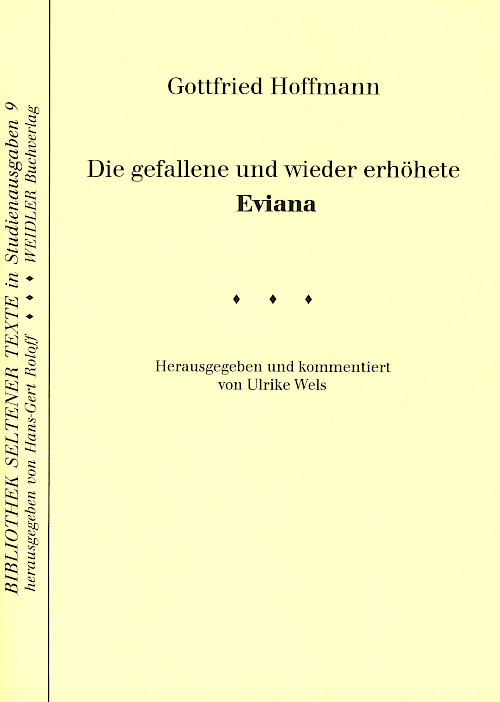 Die gefallene und wieder erhöhte Eviana