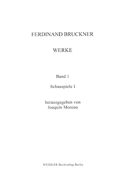 Werke, Tagebücher, Briefe – Band 1