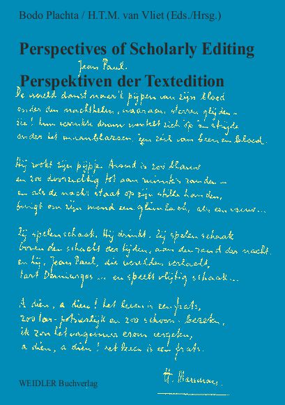 Perspectives of Scholarly Editing. Perspektiven der Textedition