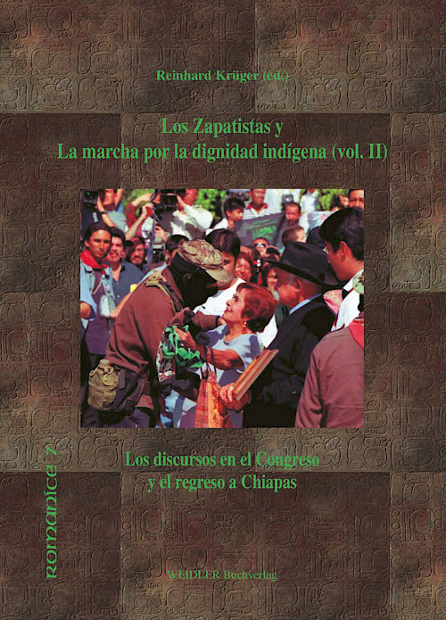 Los Zapatistas y La marcha por la dignidad indígena (Vol. 2)