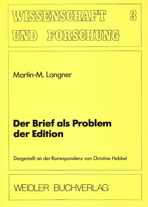 Der Brief als Problem der Edition