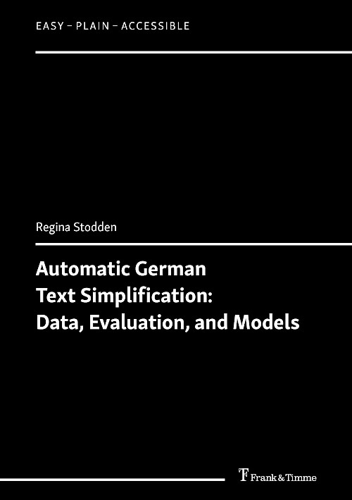 Automatic German Text Simplification: Data, Evaluation, and Models