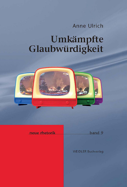 Umkämpfte Glaubwürdigkeit