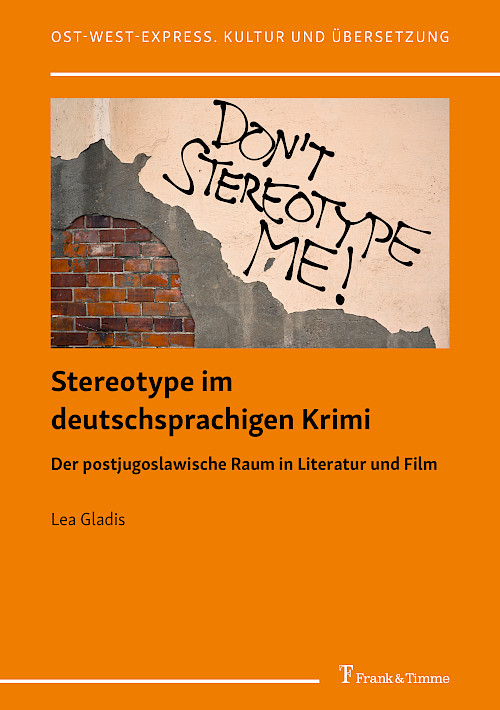 Stereotype im deutschsprachigen Krimi